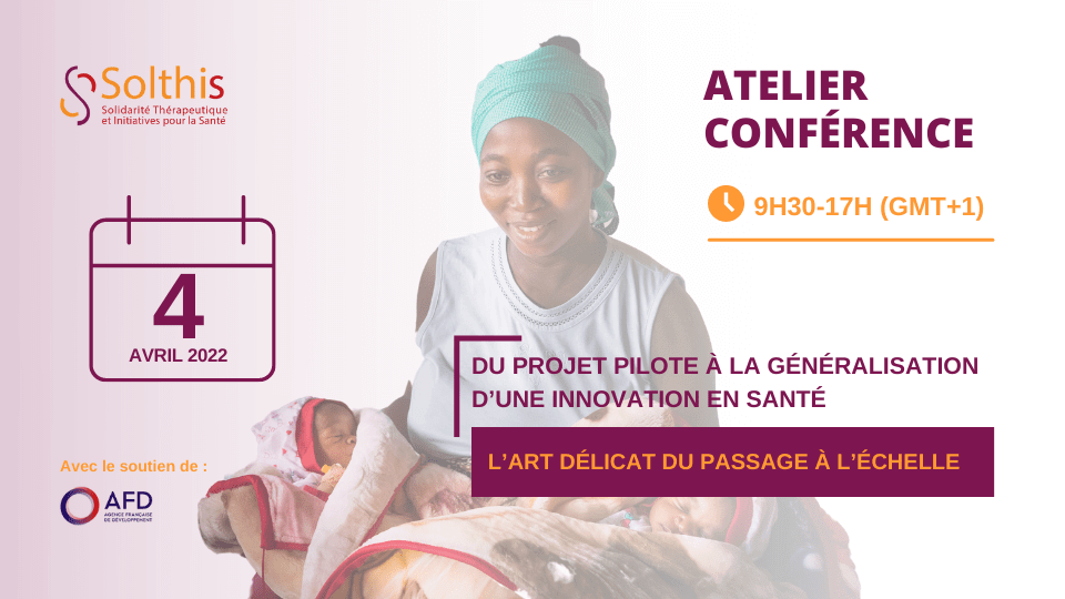 Journée de réflexion : « Du projet pilote à la généralisation d’une innovation en santé, l’art délicat du passage à l’échelle »